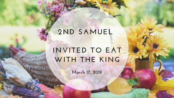 2nd Samuel - Invited To Eat With The King Tioga, ND Zion Free Lutheran Church
